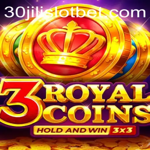 Discover the Thrilling World of 3royalcoins: A Deep Dive into the 30JILI Slot