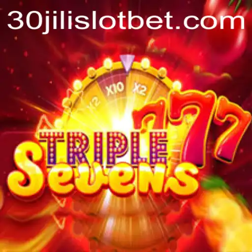 A Deep Dive into the Captivating World of 777TripleSeven and 30JILI Slot