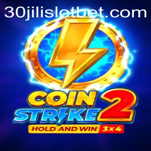 Exploring the Thrills of CoinStrike2 and 30JILI Slot