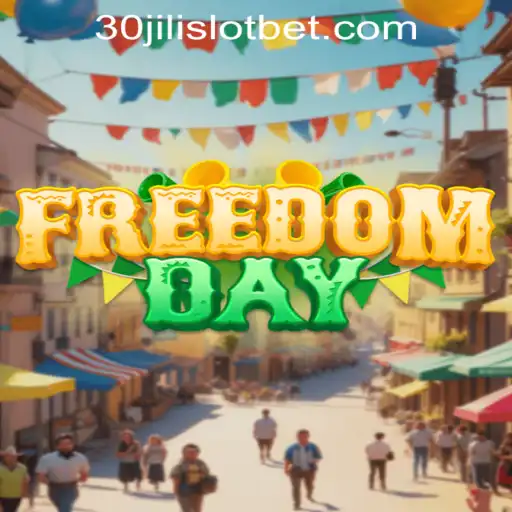 Unveiling FreedomDay: A Comprehensive Guide to the Exciting 30JILI Slot Experience