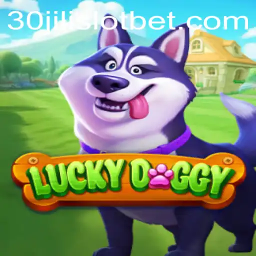 Exploring the Excitement of LuckyDoggy: A Comprehensive Guide to 30JILI Slot