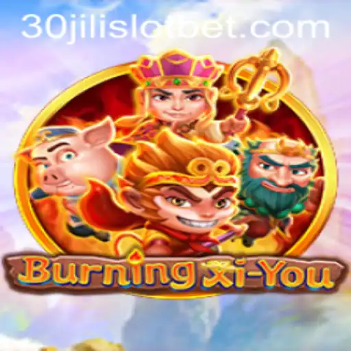 Exploring the Thrilling World of BurningXiYou: The 30JILI Slot Experience
