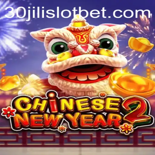 Discovering CHINESENEWYEAR2: A Deep Dive into the 30JILI Slot Game