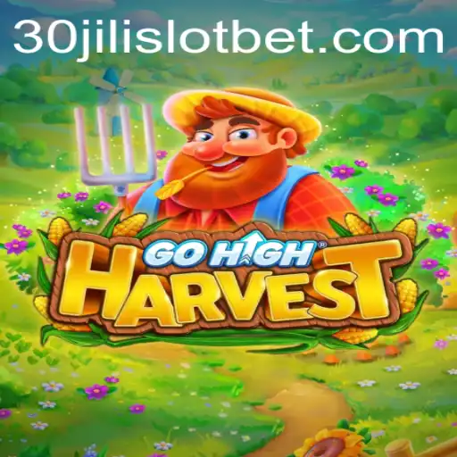 Discover the Exciting World of GoHighHarvest and 30JILI Slot