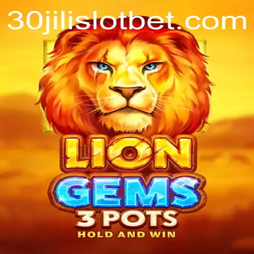 The Thrilling World of LionGems3pots: A Dive into the 30JILI Slot Adventure