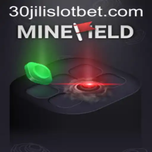 Discover the Thrills of MineField and 30JILI Slot